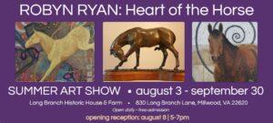 Robyn Ryan: Heart of the Horse – Summer Art Show at Long Branch