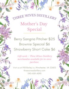Mother’s Day Special at Three Wives Distillery