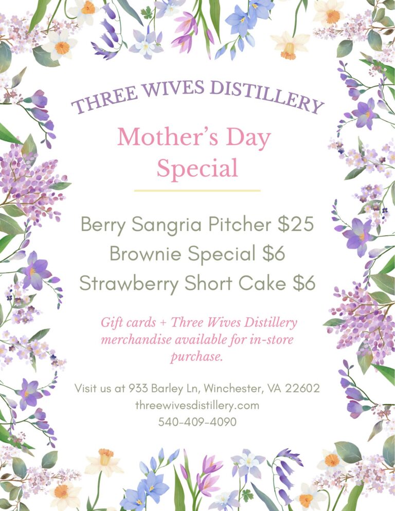 Mother’s Day Special at Three Wives Distillery