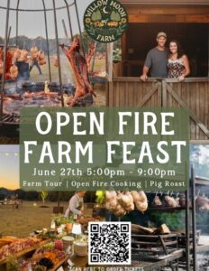 Open Fire Farm Feast at Willow Moon Farm