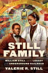 Author Event: William Still and the Legacy of the Underground Railroad
