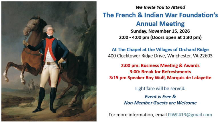 French and Indian War Foundation Annual Meeting and History Presentation French and Indian War Foundation Annual Meeting and History Presentation